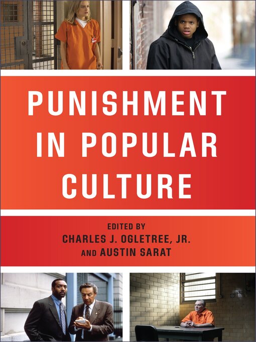 Title details for Punishment in Popular Culture by Charles J. Ogletree, Jr. - Available